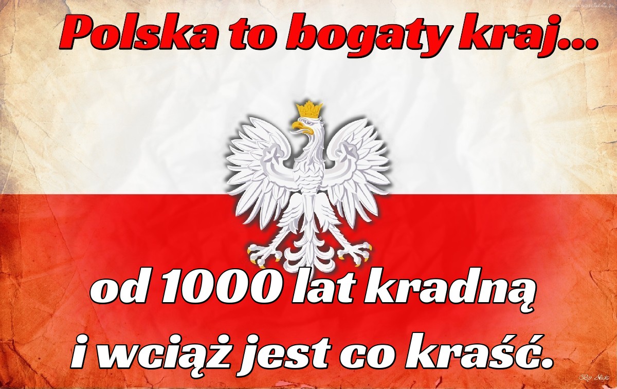 Polska to bogaty kraj...