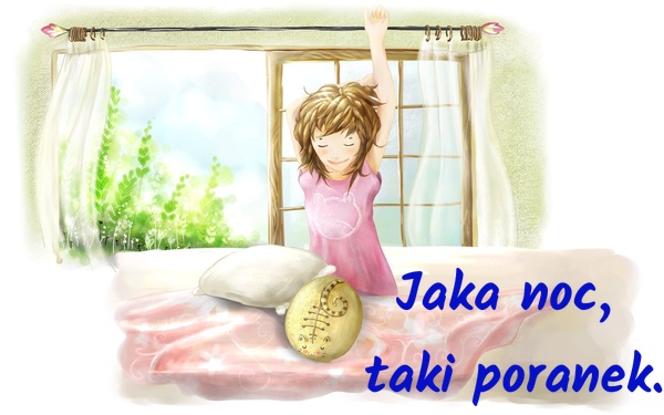 Jaka noc, taki poranek