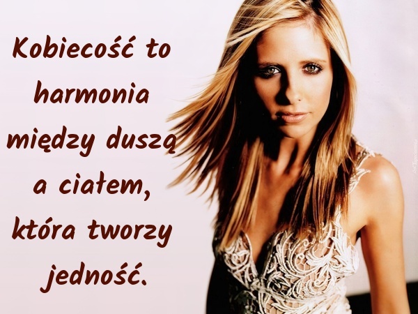 Kobiecość to harmonia między duszą a ciałem, która tworzy jedność
