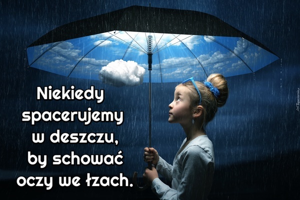 Rozłóżmy parasol marzeń, by chronił nas przed deszczem wątpliwości