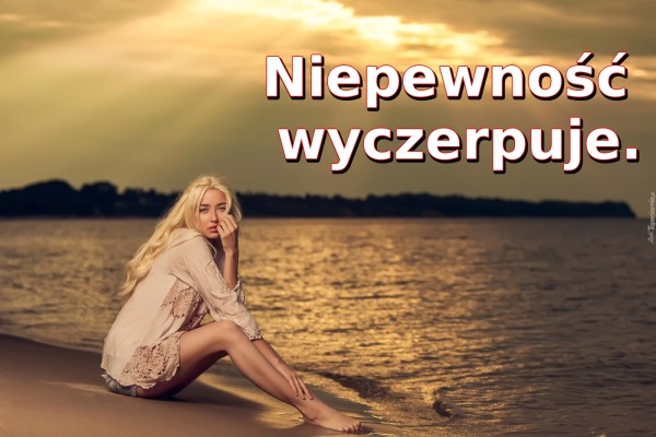 Gdy świat mówi PODDAJ SIĘ, nadzieja szepcze SPRÓBUJ JESZCZE RAZ