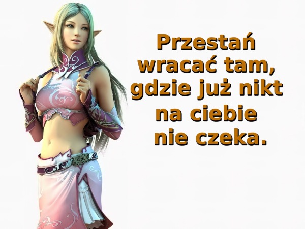 Przestań wracać tam, gdzie już nikt na ciebie nie czeka
