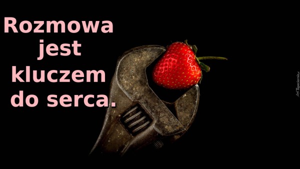 Rozmowa jest kluczem do serca