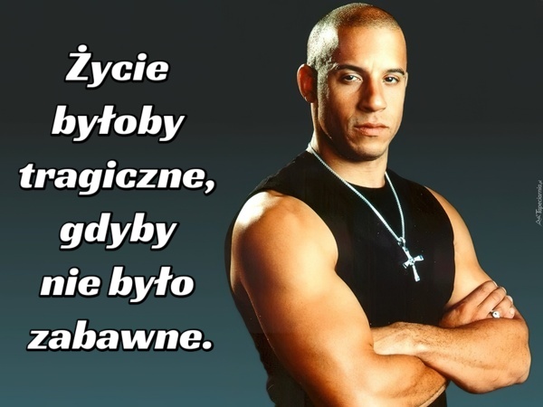 Życie byłoby tragiczne, gdyby nie było zabawne