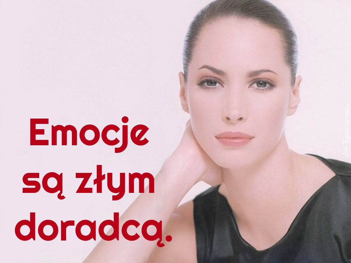Emocje są złym doradcą
