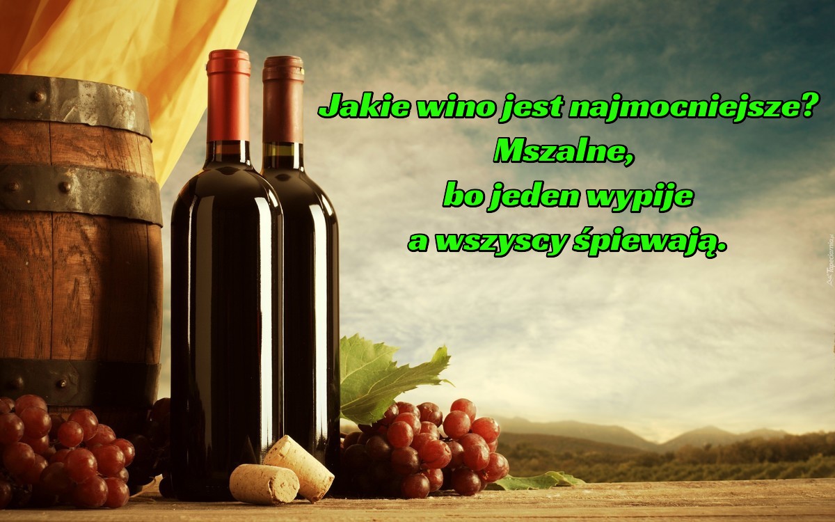 Jakie wino jest najmocniejsze?