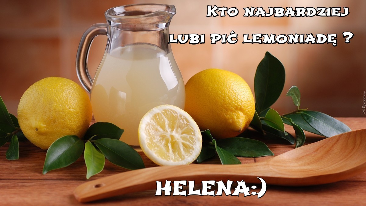 Kto najbardziej lubi pić lemoniadę ?