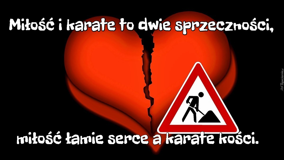 Miłość i karate to dwie sprzeczności