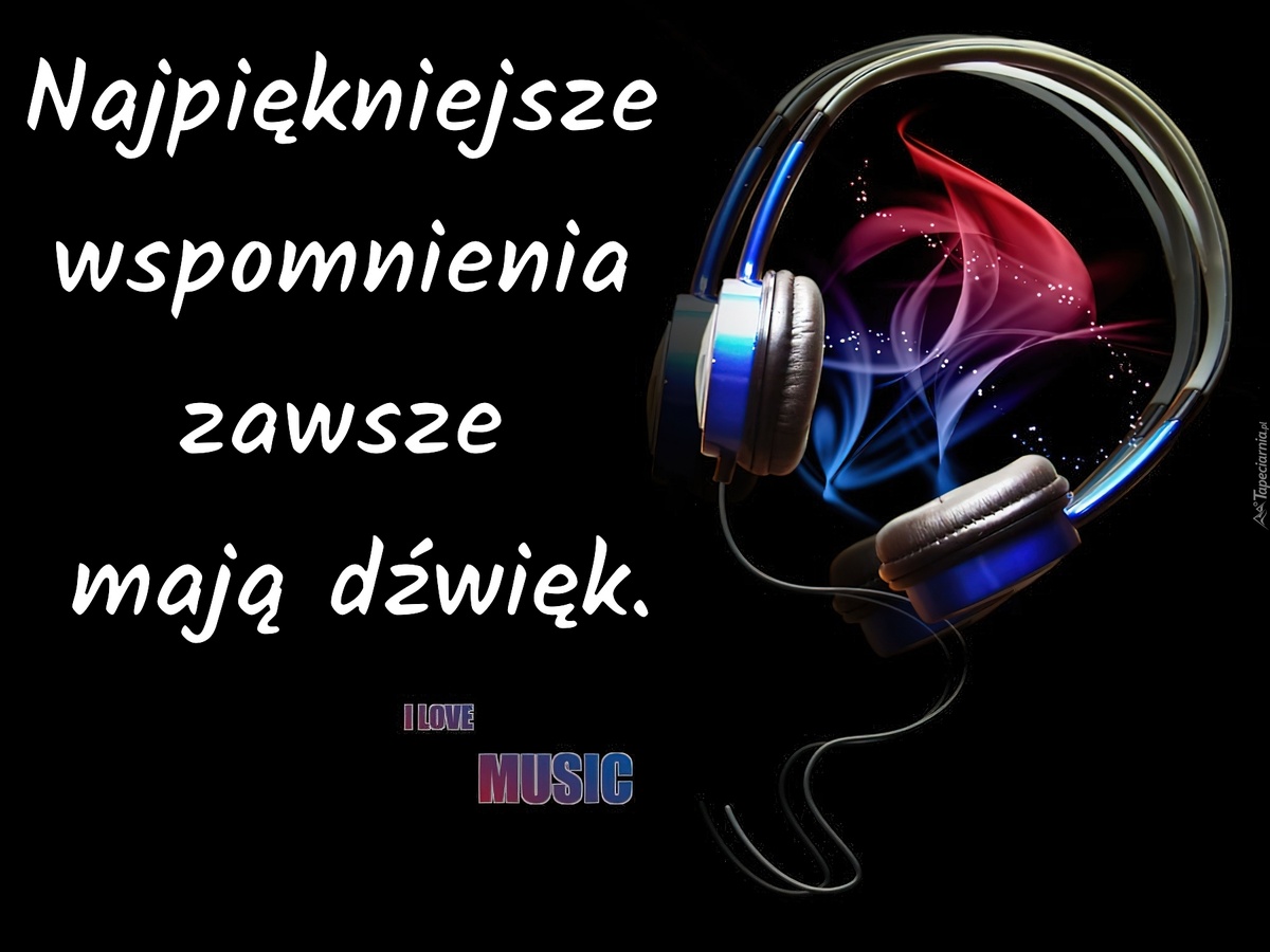 Najpiękniejsze wspomnienia zawsze mają dźwięk