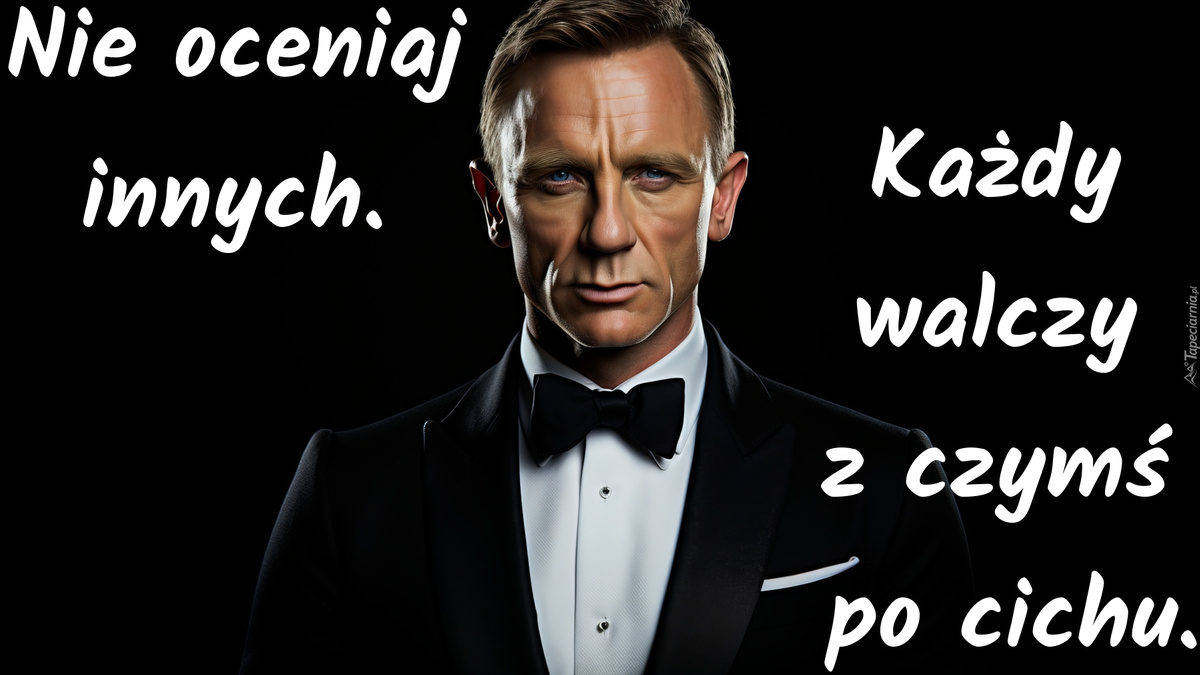 Nie oceniaj innych. Każdy walczy z czymś po cichu