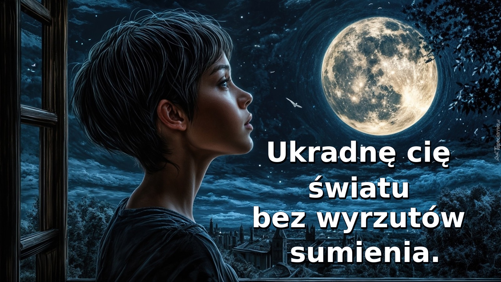 Ukradnę cię światu bez wyrzutów sumienia